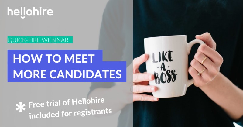 Hellohire how to meet more candidates webinar graphic